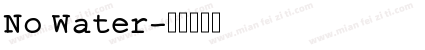 No Water字体转换